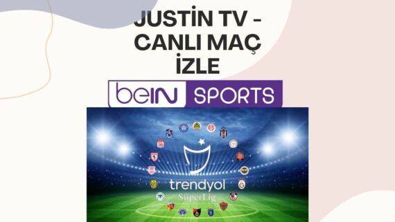 Justin Tv Canlı Maç İzle